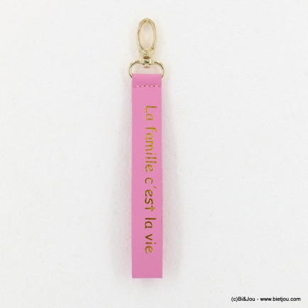 Bijou de sac "La famille c'est la vie" simili-cuir porte-clés mousqueton 0823003 rose